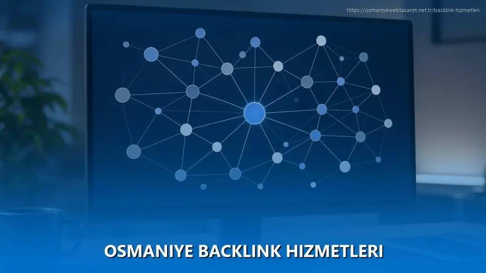 Osmaniye Backlink Hizmetleri