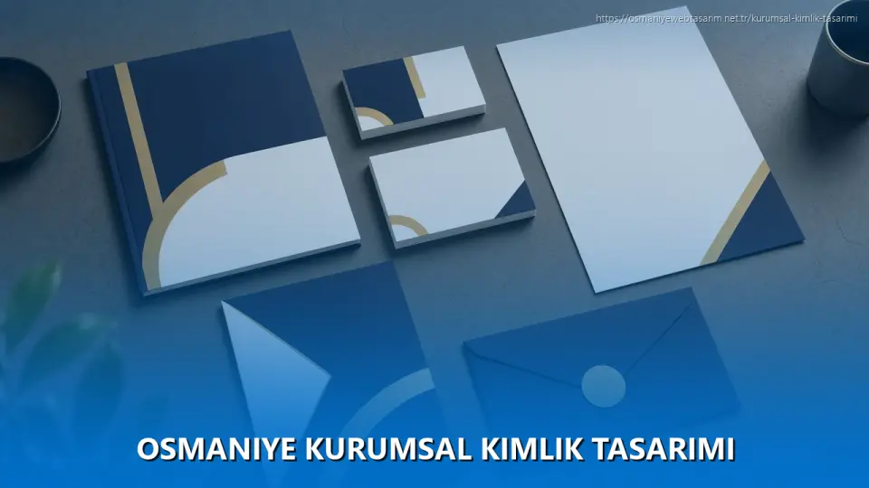 Osmaniye Kurumsal Kimlik Tasarımı
